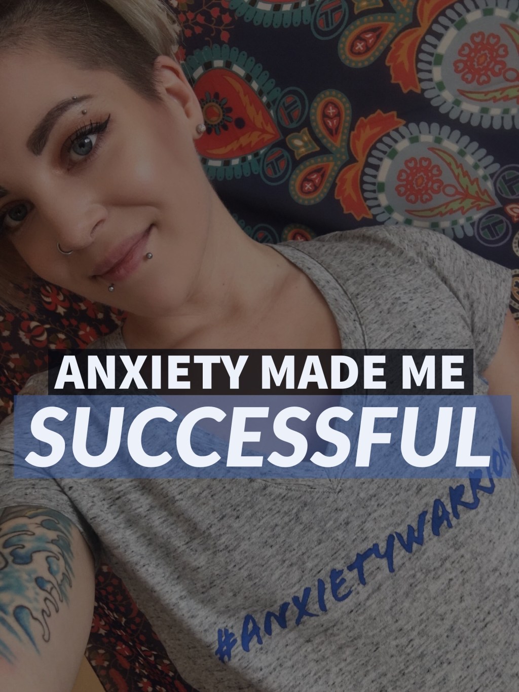 Anxiety made me&nbsp;Successful