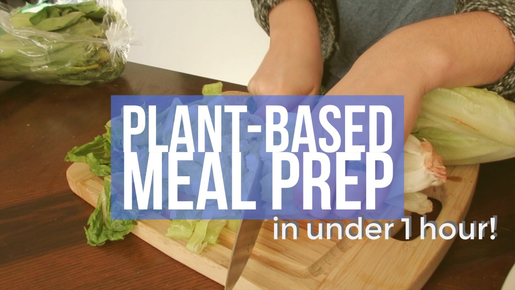 Plant-Based Meal Prep