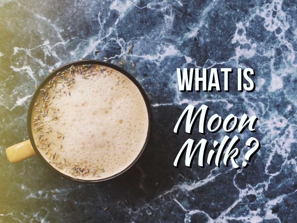 What is Moon Milk?